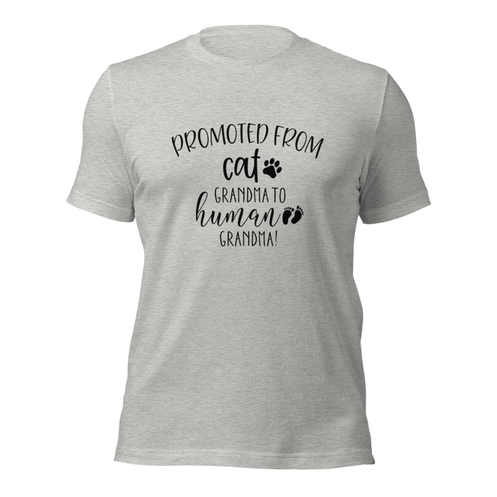 Promoted from Cat Grandma to Human Grandma T-Shirt